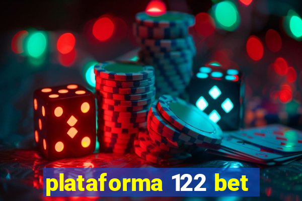 plataforma 122 bet